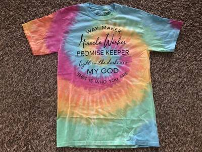 Love In Faith Way Maker Tie Dye Miracle 