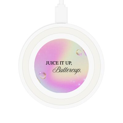 Cute Wireless Charger    Juice It Up, Buttercup    Wireless Phone Charger