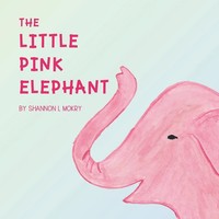 Shannon L. Mokry | The Little Pink Elephant | Taschenbuch | Englisch (2023)
