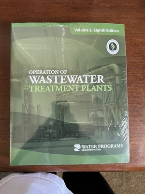 Operation of Wastewater Treatment Plants, Volume 2 by Office of Water Programs