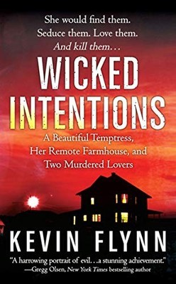 Wicked Intentions: The Sheila Labarre ..., Flynn, Kevin