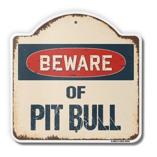 Beware Of Pit Bull 18" X 18" Heavy-Gauge Aluminum Architectural Sign