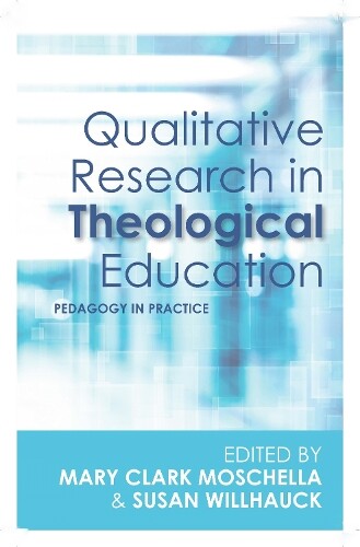 Thumbnail - Susan Willhauck Qualitative Research In Theological Education