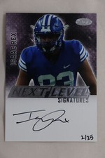 Isaac Rex - 2023 Sage Football Next Level On Card Autograph Silver #2/25