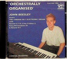 JOHN BEESLEY Orchestrally Organised CD (Yamaha HX-1 Electronic Organ etc) 1994
