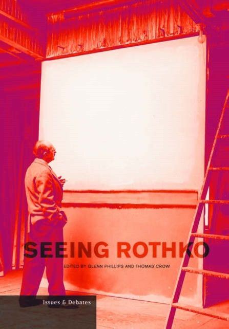 Seeing Rothko (Paperback Book)