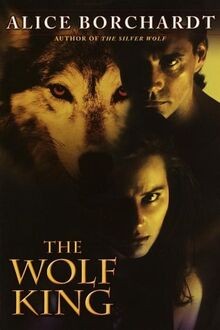 The Wolf King von Borchardt, Alice | Buch | Zustand gut