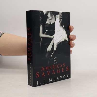 American Savages  |  J. J. McAvoy