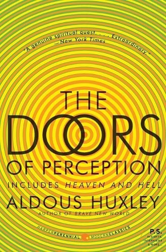 Aldous Huxley The Doors of Perception and Heaven and Hell (Tascabile)