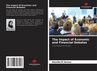 Nassiba El Harous | The Impact Of Economic And Financial Debates | Taschenbuch