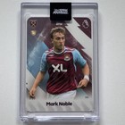 Mark Noble - Topps Total Football 2025-26 - West Ham United 1/99