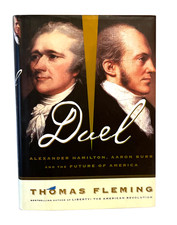Duel: Alexander Hamilton, Aaron Burr, And- 0465017363, Thomas Fleming, hardcover