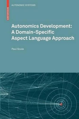 Autonomics Entwicklung: Eine domänenspezifische Aspekt-Sprach-App... - 9783034605397