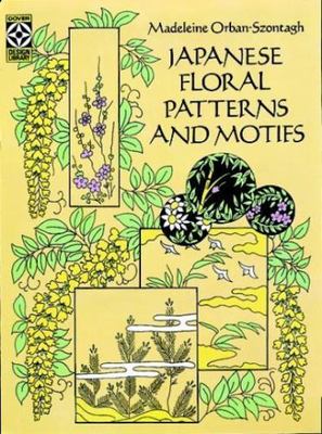 Japanese Floral Patterns and Motifs (Dover Pictorial Archive), Orban-Szontagh, M
