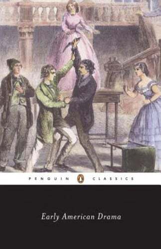 Early American Drama by Various: Used
