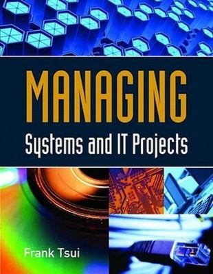 Managing Systems and IT Projects