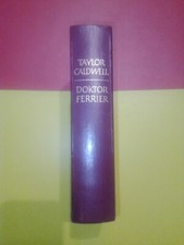 TAYLOR CALDWELL / DOKTOR FERRIER Buch Roman