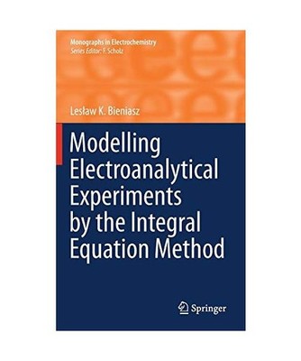Modelling Electroanalytical Experiments by the Integral Equation Method, Bienias