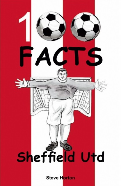 Sheffield United - 100 Facts Steve Horton - Image 5