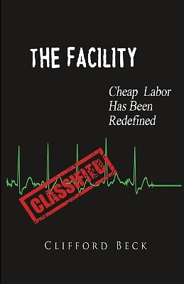 The Facility By Clifford Beck - New Copy - 9781088205006