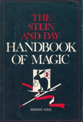 The Stein and Day Handbook of Magic by Marvin Kaye