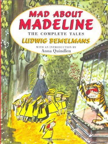 洋書絵本MAD ABOUT MADELINETHE COMPLETE TALES Madeline Mad About Madeline: The Complete Tales Ludwig