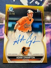 2023 Bowman Chrome Adam Crampton 1st Bowman Auto Gold /50 #CPA-CAN Orioles