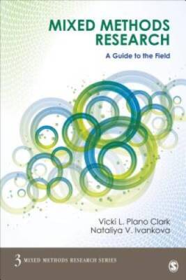 Mixed Methods Research: A Guide to the Field (Mixed Methods Research  - GOOD