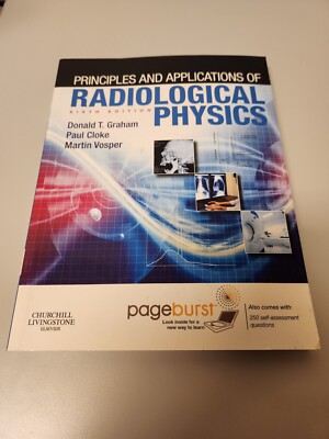 Principles and Application of Radiological Physics Paperback