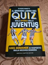 Il grande libro dei quiz sulla storia della Juventus di Claudio Moretti