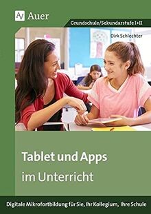 Tablet und Apps im Unterricht: Digitale Mikrofortbi... | Buch | Zustand sehr gut