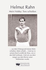 Mein Hobby: Tore schießen | Helmut Rahn | deutsch