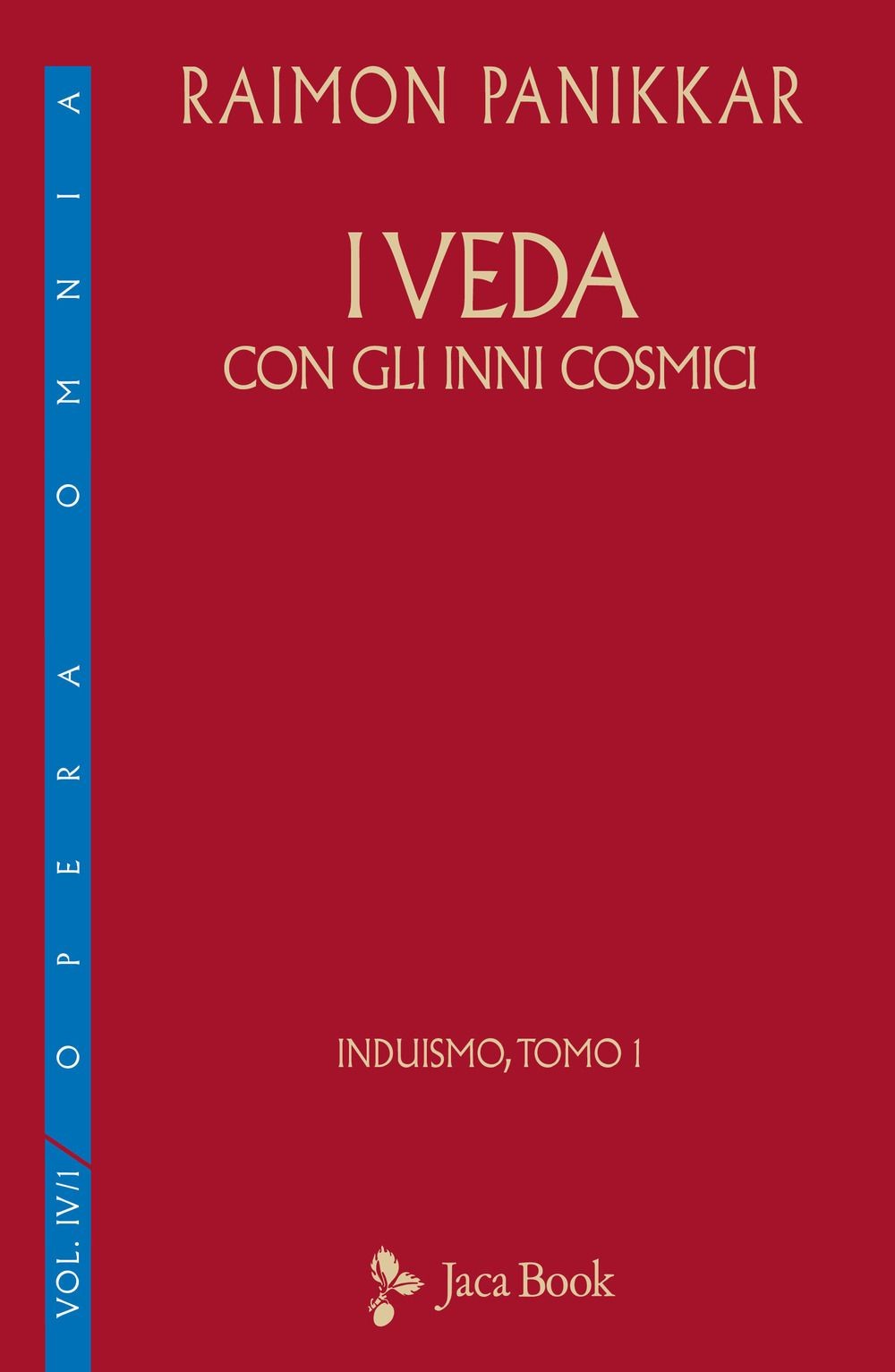 Libri Raimon Panikkar - I Veda E Gli Inni Cosmici