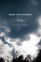 Nikki Yang | Where Is My Happiness? | Taschenbuch | Englisch (2010) | Xlibris