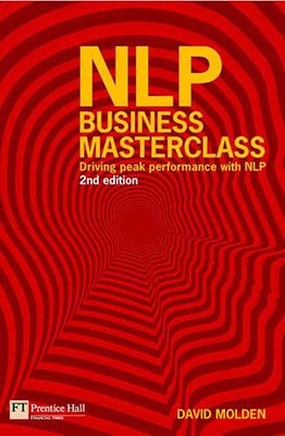 NLP Business Masterclass: Driving peak performance with NLP (2nd