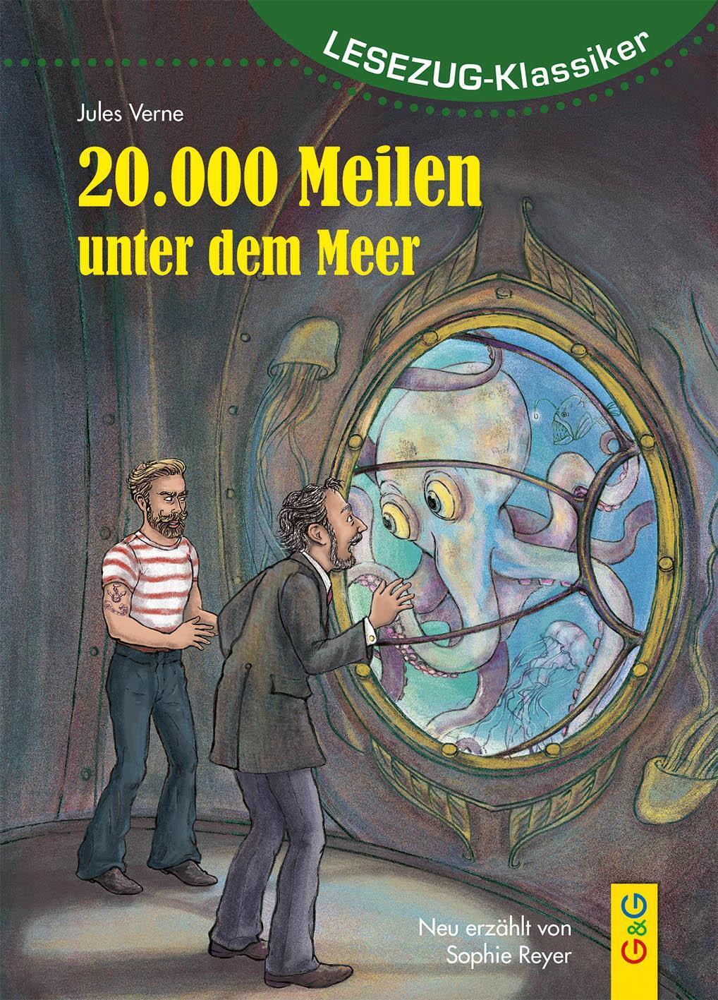 Lesezug/klassiker: 20.000 Meilen Unter Dem Meer, Sophie Reyer
