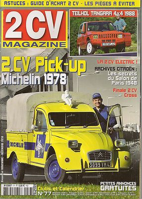 2CV MAGAZINE 77 CITROEN 2CV AK AP PICK-UP MICHELIN 1978 TEILHOL TANGARA 4X4 1988