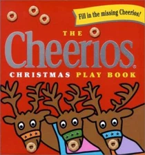 The Cheerios Christmas Play Book - Board book By Wade, Lee - VERY GOOD