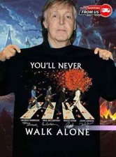 The Beatles You'll Never Walk Alone Rock Music Fan T-Shirt