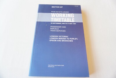 1996 Railway Working Timetable Section WF London Bridge Purley Epsom