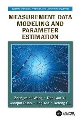 Measurement Data Modeling and Parameter Estimation - 9781138114920