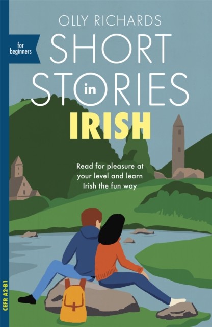 Short Stories in Irish for Beginners by Olly Richards (Paperback Book)