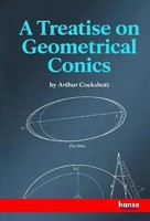 Arthur Cockshott | A Treatise On Geometrical Conics | Taschenbuch | Englisch