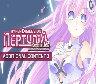 Hyperdimension Neptunia Re;Birth2 - Additional Content Pack 3 DLC | Steam Key