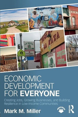 Economic Development for Everyone Mark M. Miller Taschenbuch Englisch 2017