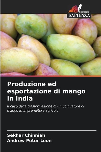 Sekhar Chinniah (U. A.) | Produzione Ed Esportazione Di Mango In India | Buch-image