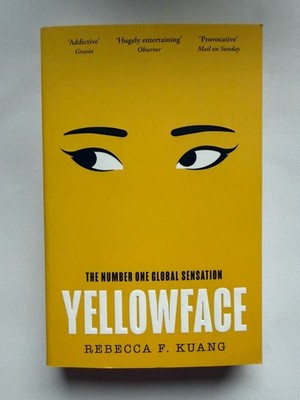 Yellowface ~ Rebecca F Kuang ~  9780008532819