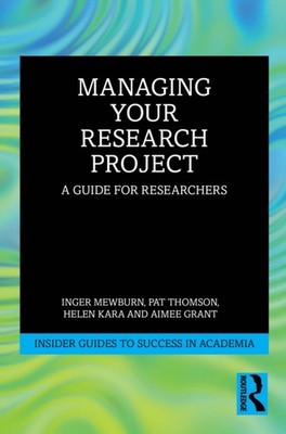 MANAGING YOUR RESEARCH PROJECT by MEWBURN INGER Paperback Self Help Business