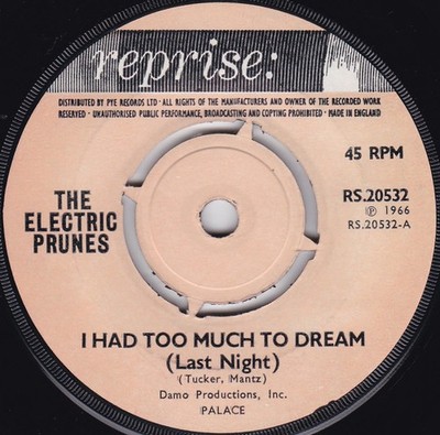The Electric Prunes - I Had Too Much To Dream (Last Night), 7'', (Vinyl)
