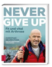 Christian Neureuther Never give up